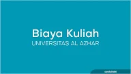 Biaya Kuliah Dan Registrasi Universitas Al Azhar Terbaru 2019/2020 Kegiatan S1,S2