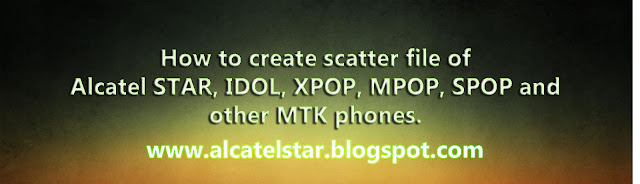 scatter file alcatel star idol xpop mpop spop 