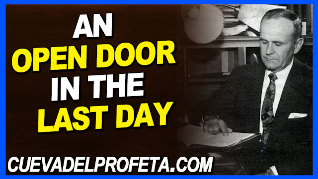 An open Door in the last day - William Marrion Branham Quotes