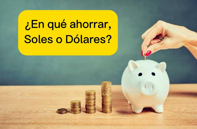 Ahorrar soles dólares