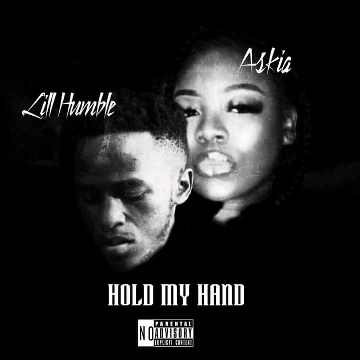 Download + Video: Lill Humble Hold My Hand ft Askia (Official Video + Lyrics)