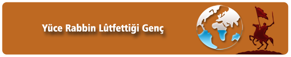 http://cennetegidenyol.blogspot.com/2014/11/yuce-rabbin-lutfettigi-genc_2.html