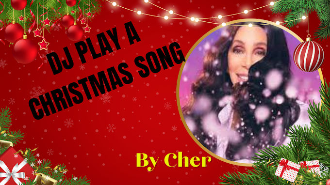 DJ Play A Christmas Song By Cher | Christmas Song Lyrics | The Lyrics Loft | Free Top Song Lyrics Blog