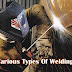 what is welding and types of welding