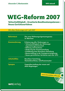 WEG-Reform 2007: Teilrechtsfähigkeit - Erweiterte Beschlusskompetenzen - Neues Gerichtsverfahren (Haufe aktuell)