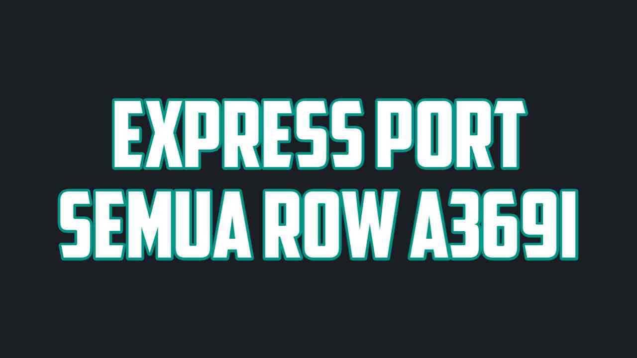 express port lenovo a369i semua row