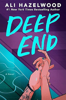 Book Review: Deep End, by Ali Hazelwood, 5 stars