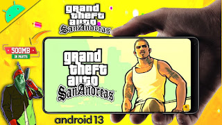 GTA San Andreas APK+OBB V2.11.32 Highly Compressed Download Android 13