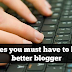 5 Softwares You Must Have To Become A Better Blogger