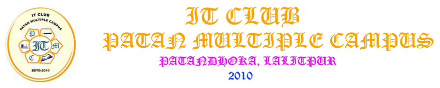 PMC IT CLUB: Patan Multiple Campus IT Club