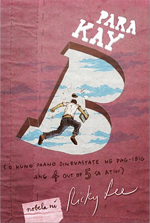 Para kay B, 2008, Ricky Lee’s open-form novel