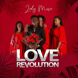 AUDIO | Lody Music - Love Revolution Album Full EP (Mp3 Audio Download)