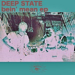Deep State > Bein' mean Ep