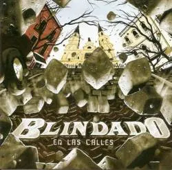 Blindado - En las calles (2010)