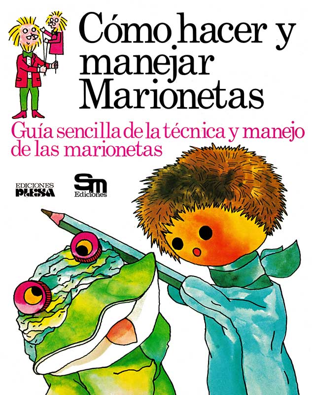 Libro Cómo hacer y manejar marionetas Plesa SM