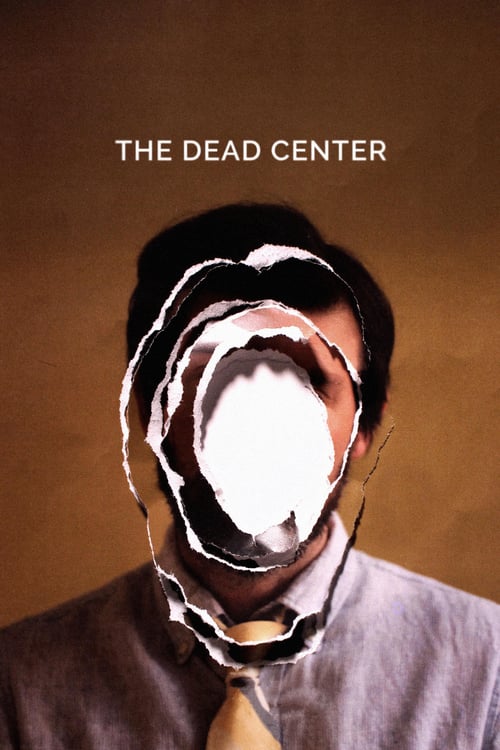 The Dead Center 2019 Film Completo Online Gratis
