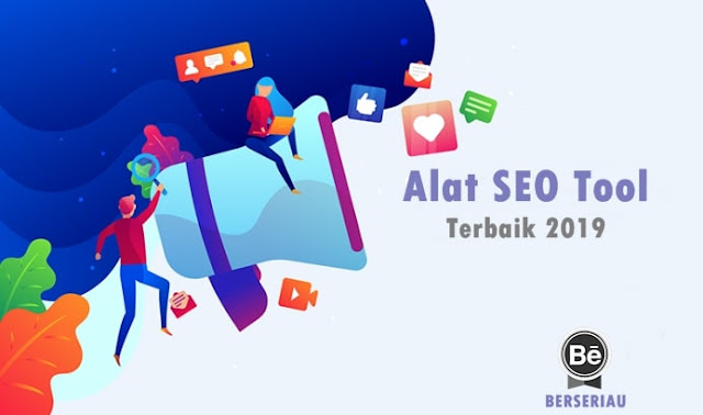 Alat SEO Terbaik Tahun 2019