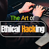 The Art of Ethical Hacking: Techniques and Best Practices