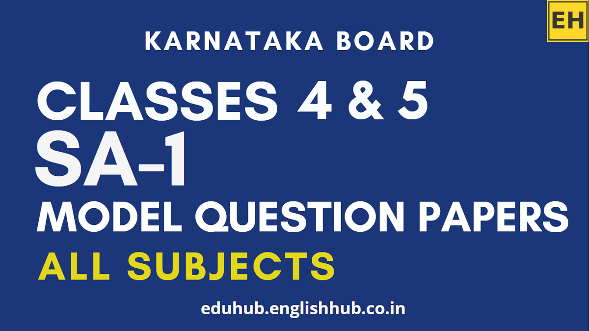 SA-1 Model Question Papers for Class 4 & 5 | All Subjects | PDF | Karnataka Board