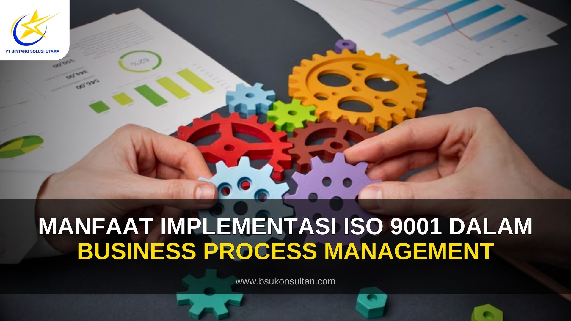 Manfaat Implementasi ISO 9001 dalam Business Process Management