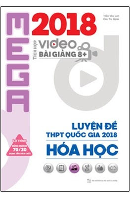 MEGA Luyện Đề Hóa THPT QG 2018