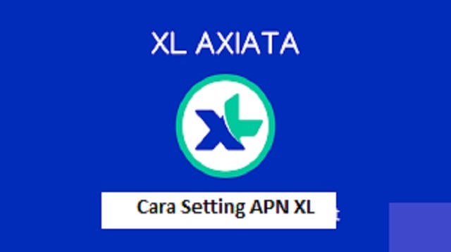 Cara Setting APN XL