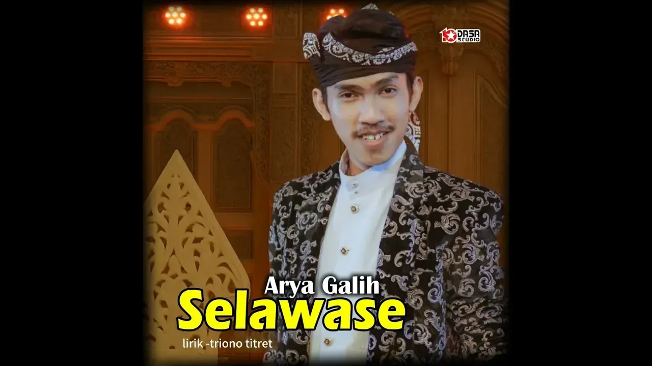Selawase - Arya Galih