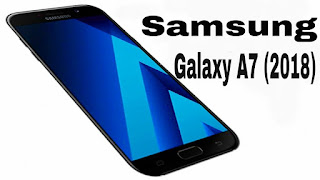 Samsung Galaxy A7 (2018) full key specs- Dual 16MP Front-facing Camera, 6GB RAM and more