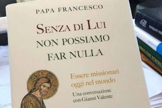 Sin Él no podermos hacer nada, libro del Papa Francisco, Mes Misionero Extraordinario, Roma, misioneros