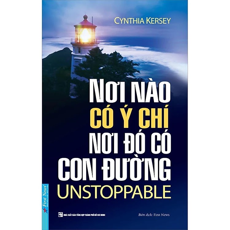 Nơi Nào Có Ý Chí Nơi Đó Có Con Đường (UNSTOPPABLE) ebook PDF-EPUB-AWZ3-PRC-MOBI