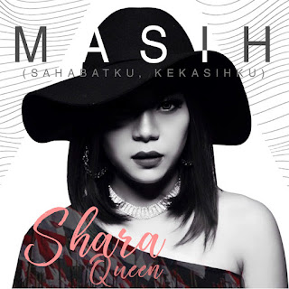 MP3 download Shara Queen - Masih (Sahabatku, Kekasihku) - Single iTunes plus aac m4a mp3