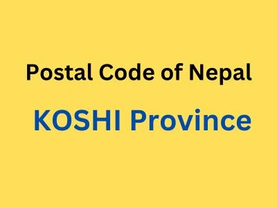 Postal Code of Nepal - Koshi Province