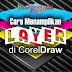 Cara Menampilkan Layer di CorelDraw