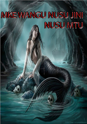 https://pseudepigraphas.blogspot.com/2020/05/mke-wangu-nusu-jini-nusu-mtu.html