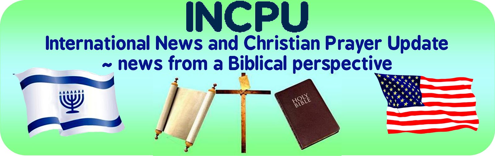 INCPU - International News and Christian Prayer Update