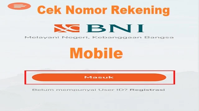 Cara Cek Nomor Rekening BNI