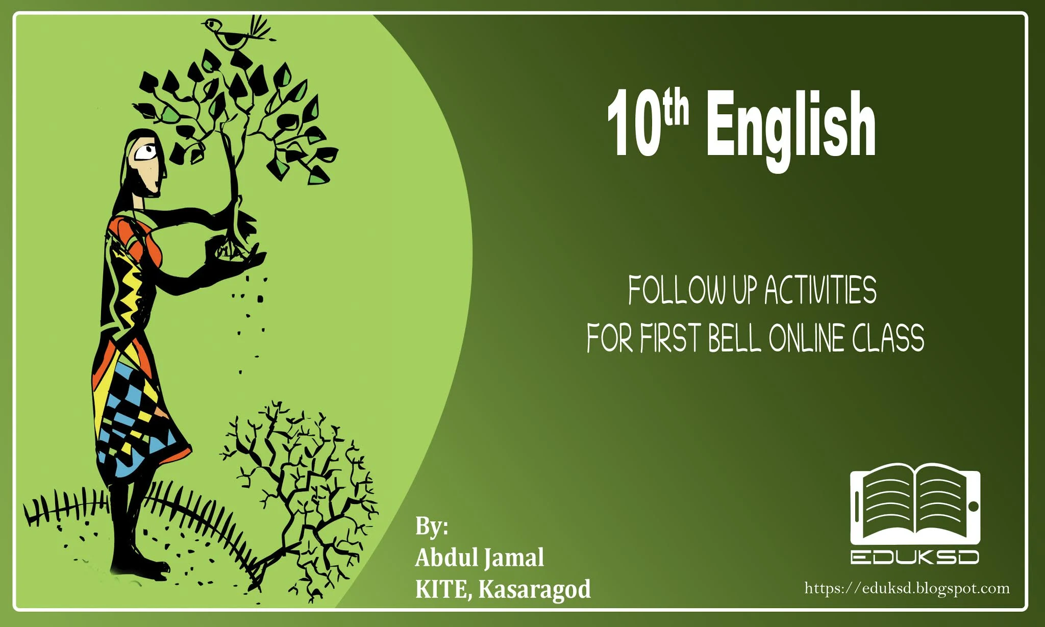 STANDARD X ENGLISH UNIT 3 -THE BEST INVESTMENT I EVER MADE -FIRST BELL SUPPORT MATERIAL BY ABDUL JAMAL 05-11-2020