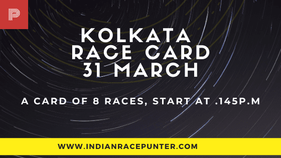 Kolkata Race Card 31 March