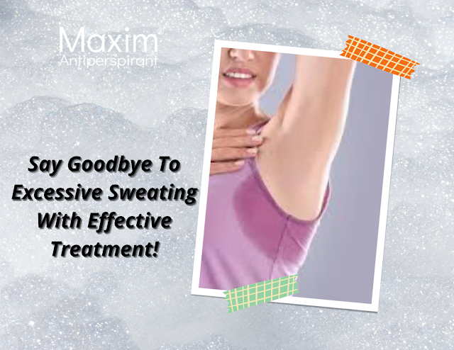 excessive sweating treatment