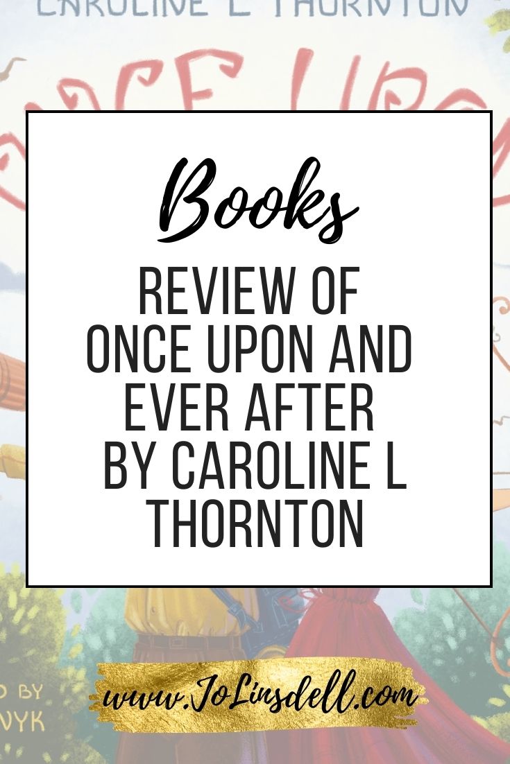 Book Review Once Upon and Ever After by Caroline L Thornton