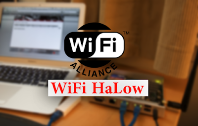 ماذا تعرف عن المعيار الجديد WiFi HaLow ولماذا تم إصداره ؟ 