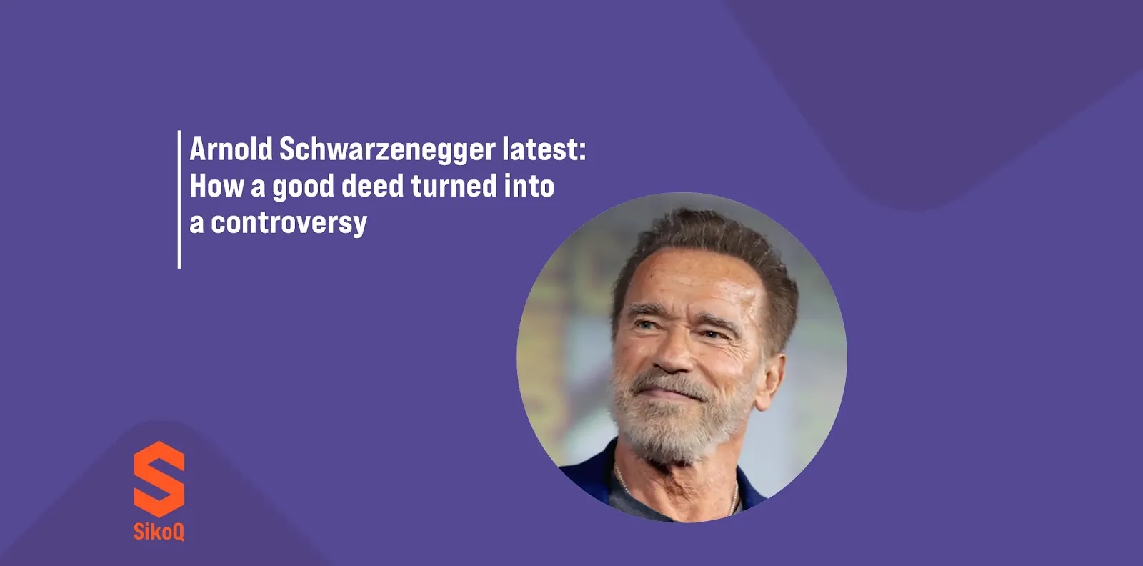 Arnold Schwarzenegger latest: How a good deed turned into a controversy