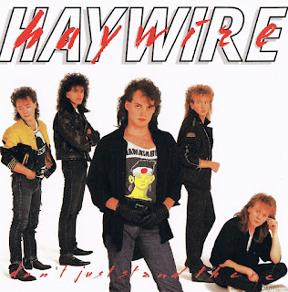 Haywire [Don't just stand there - 1987] aor melodic rock music blogspot full albums bands lyrics