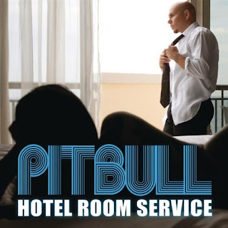 Pitbull - Hotel Room Service Lyrics