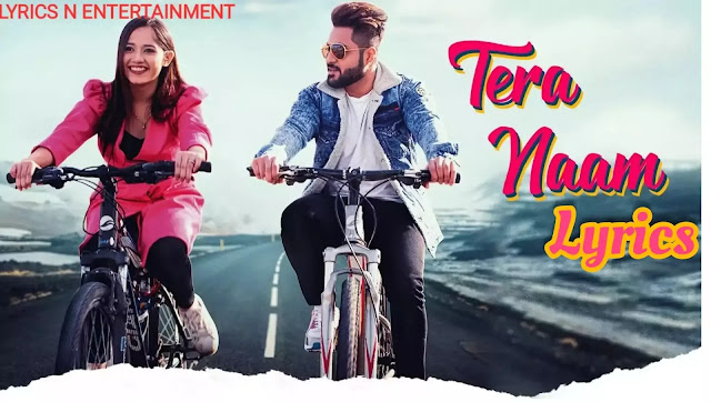 Tera Naam Lyrics- Jannat Zubair in English & Hindi +PDF