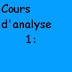 Cours analyse 1: détaillé et facile