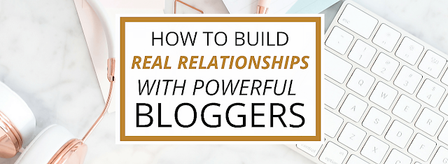 build relationships with other bloggers for backlinks