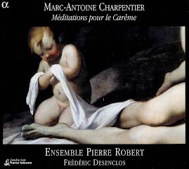 Charpentier - Méditations pour le Carême - Ensemble Pierre Robert (mpc)