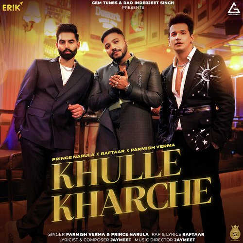 Khulle Kharche Lyrics –  Prince Narula, Parmish Verma & Raftaar