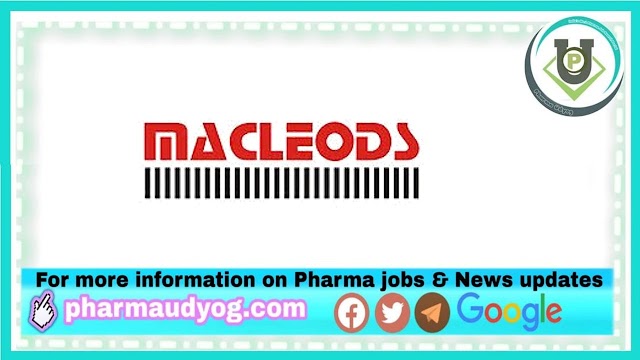 Macleods Pharma | Walk-in for Production/QC/QA on 19&20th Dec 2020 at Hyderabad